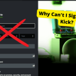 cant sign up for kick