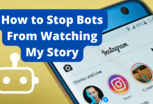 how to stop bots from watching my story