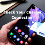 samsung check your charger connection