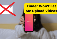tinder wont let me upload video
