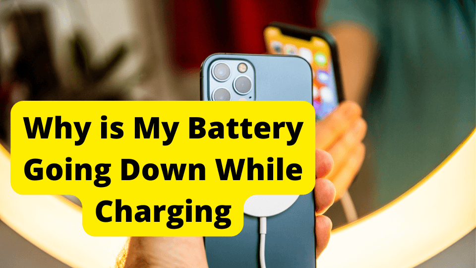 why is my battery going down while charging