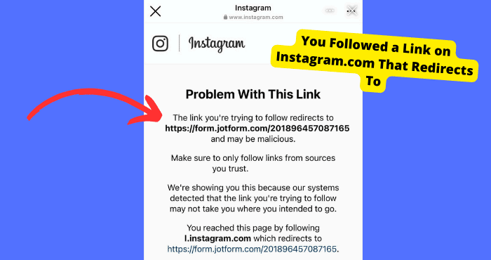you followed a link on instagram that redirects to